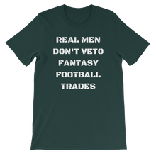 Real Men Don't Veto Fantasy Football Trades T-Shirt