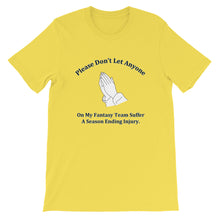 Prayer For The Dreaded Season Ending Injury T-Shirt