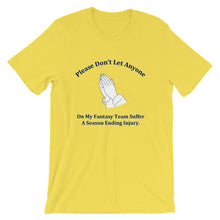 Prayer For The Dreaded Season Ending Injury T-Shirt