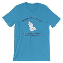 Prayer For The Dreaded Season Ending Injury T-Shirt