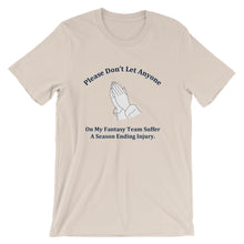 Prayer For The Dreaded Season Ending Injury T-Shirt